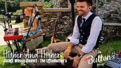 Higher And Higher - Jackie Wilson - Cover by The Little Button's